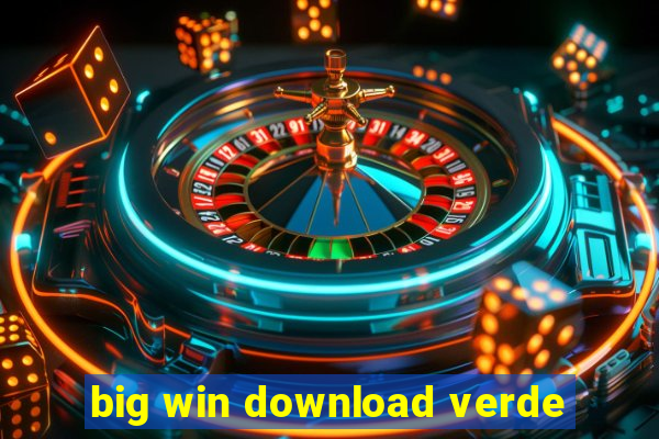 big win download verde